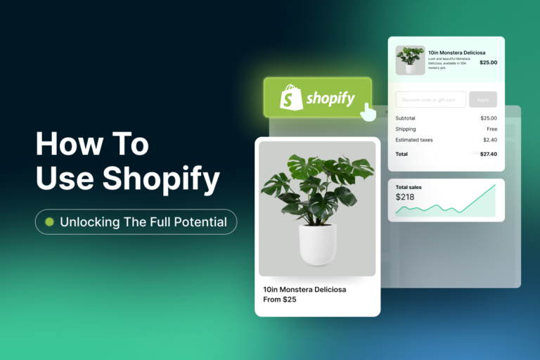 How to Use Shopify Step by Step