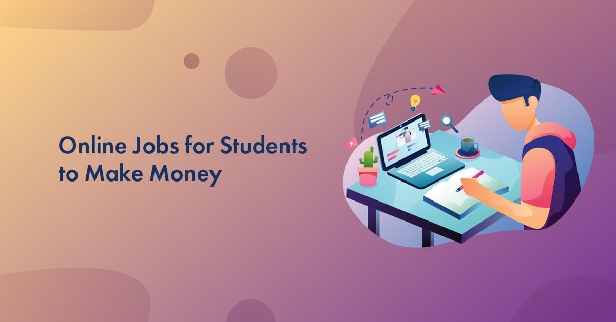 Make Money Online for Students