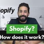 What is Shopify And How Does It Work?