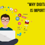 Why is Digital Marketing Important for Businesses